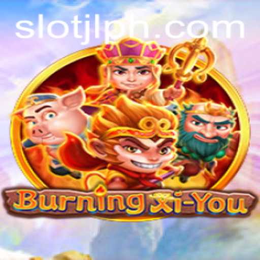 Exploring the Intriguing World of BurningXiYou: A Journey of Myth and Strategy