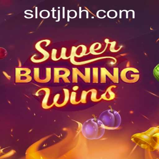 SuperBurningWins: A Dive into Gameplay and Exciting Features